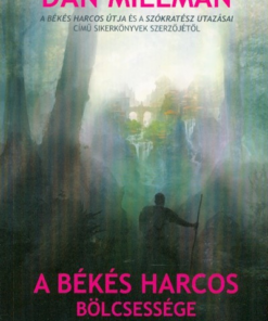 A békés harcos bölcsessége (2. kiadás)