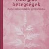 Allergiás betegségek megelőzése és szelíd gyógymódjai