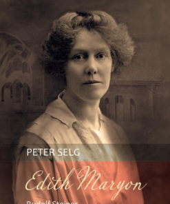 Edith Maryon – Rudolf Steiner és a dornachi Krisztus-szobor