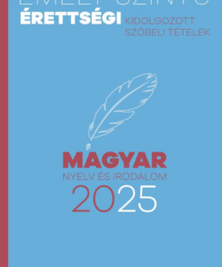 Emelt szintű érettségi - magyar nyelv és irodalom 2025
