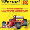 A Scuderia Ferrari leggyorsabb versenyautói - Ferrari foglalkoztató fiataloknak több mint 100 matricával