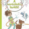A varázslatos karkötő 3. - A lidércek tanyája