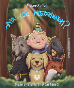 Anya! Ugye megtarthatom?