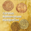 Corpus Nummorum Hungariae - Magyar egyetemes éremtár I-II.