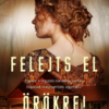 Felejts el örökre!