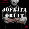 Jófajta őrült