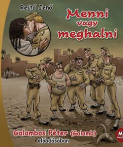 Menni vagy meghalni - Hangoskönyv - Mp3
