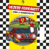Vezess Ferrarit! - Irány a versenypálya