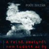 A felhő, amelyről nem tudott az ég