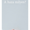 A haza milyen?