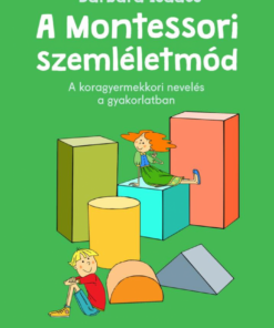 A Montessori-szemléletmód