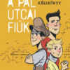 A Pál utcai fiúk - Rajongói kézikönyv