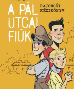 A Pál utcai fiúk - Rajongói kézikönyv