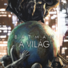 Batman: A világ
