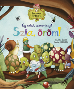 Érzelmek erdeje 1. - Ég veled, szomorúság! Szia, öröm!