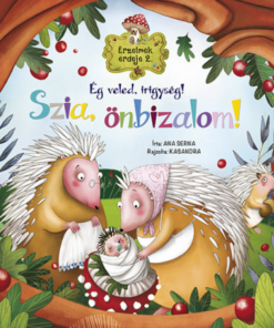 Érzelmek erdeje 2. - Ég veled, irigység! Szia, önbizalom!