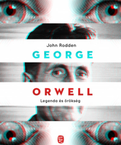 George Orwell - Legenda és örökség