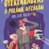 Gyerekrablás a Palánk utcában