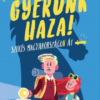 Gyerünk haza! - Szökés Magyarországon át