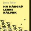 Ha háború lenne nálunk