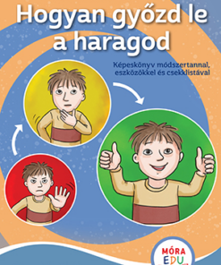 Hogyan győzd le a haragod