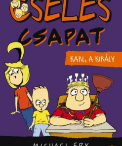Karl, a király - Cseles csapat 3.