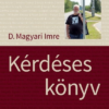 Kérdéses könyv - Beszélgetések - 1981-2020
