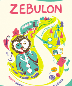 Zebulon, avagy bűntény a Borzoló Borzollóban