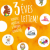 3 éves lettem! - Kedvenc meséink a Pagony szerzőitől
