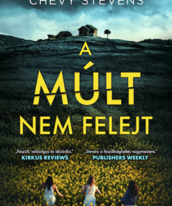 A múlt nem felejt