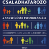 Családhatározó - A sokszínűség pszichológiája