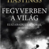 Fegyverben a világ
