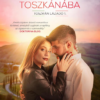 Hazatérés Toszkánába