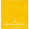 Hosszúlépés a körúton túl