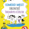 Ismerd meg! Lebilincselő tudományos kísérletek