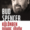 Különben dühbe jövök - Önéletrajzom első része
