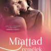 Miattad remélek
