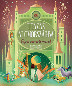 Utazás álomországba