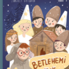 Betlehemi mese