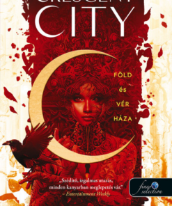 Crescent City - Föld és vér háza