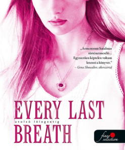 Every Last Breath - Utolsó lélegzetig - Komor elemek 3.