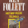 Hat nap múlva telihold