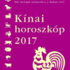 Kínai horoszkóp 2017 - Mit tartogat számunkra a kakas éve?