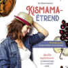 Kismamaétrend