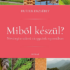 Miből készül?