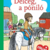 Délceg, a póniló