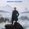 Kaspar Hauser - Küzdelem a szellemért