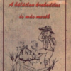 A hálátlan krokodilus és más mesék
