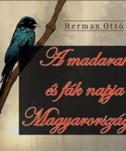 A madarak és fák napja Magyarországon