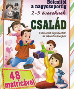 Család - Felkészítő foglalkoztató az iskolaérettséghez
